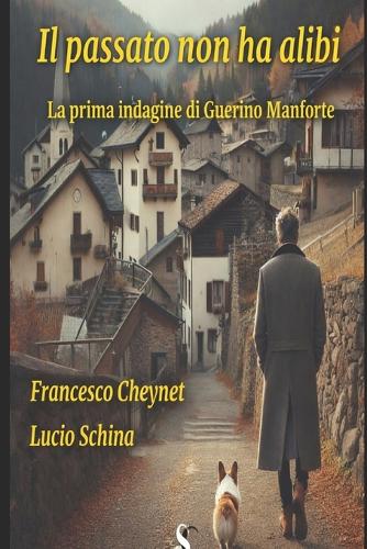 Il passato non ha alibi