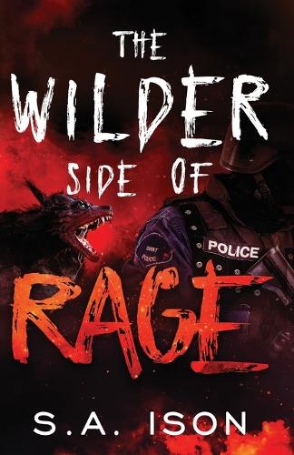 The Wilder Side of Rage