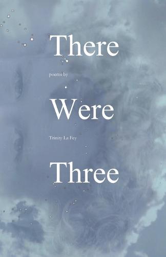 There Were Three
