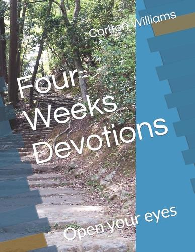 Four Weeks Devotions