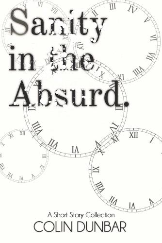Sanity in the Absurd