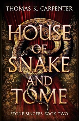 House of Snake and Tome