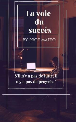 La Voie Du Succès