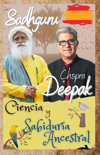 Sadhguru, Deepak Chopra