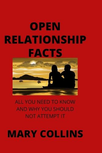 Open Relationship Facts