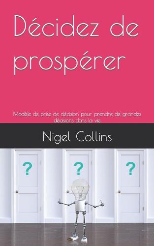 Decidez de prosperer