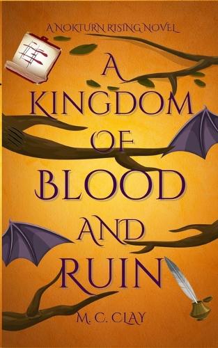 A Kingdom of Blood and Ruin