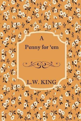 A Penny for 'em