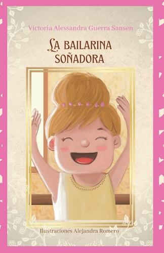 La bailarina soñadora