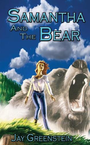 Samantha and the Bear