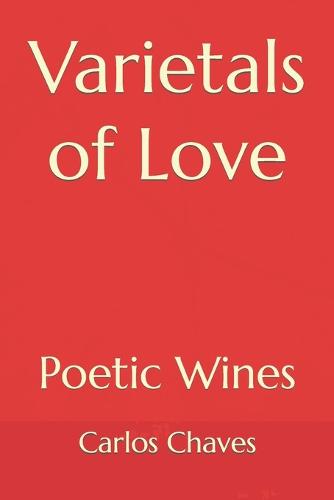 Varietals of Love