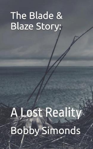 The Blade & Blaze Story