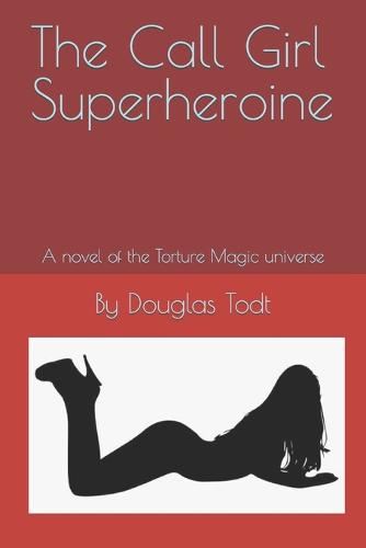 The Call Girl Superheroine