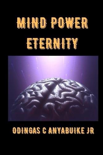Mind Power Eternity
