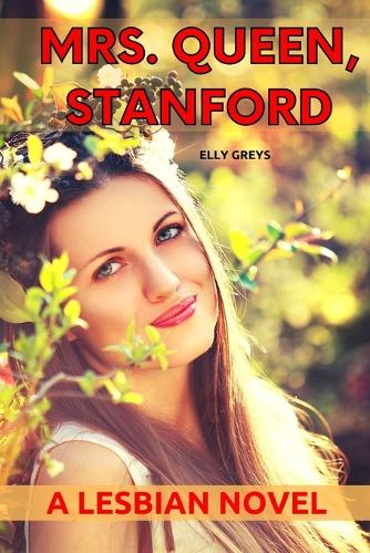 Mrs. Queen, Stanford