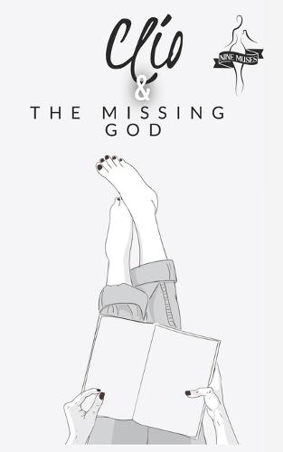 Clio & The Missing God