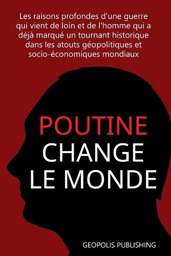 Poutine change le monde