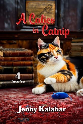 A Calico in Catnip