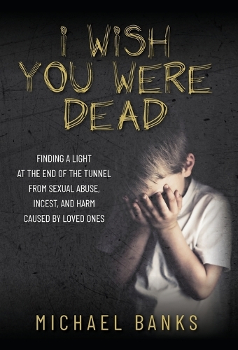 I Wish You Were Dead