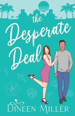 The Desperate Deal