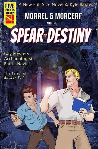 Morrel & Morcerf and the Spear of Destiny