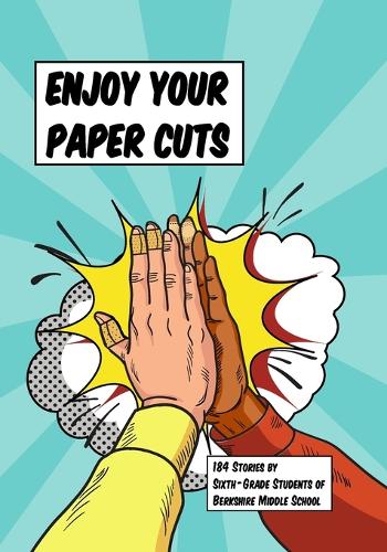 Enjoy Your Paper Cuts