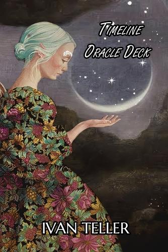 Ivan Teller Timeline Oracle Card Resource