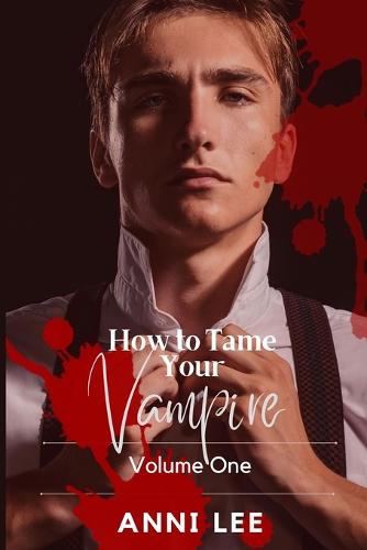 How to Tame Your Vampire