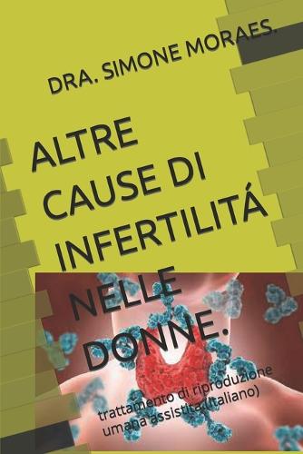 Altre Cause Di Infertilitá Nelle Donne.