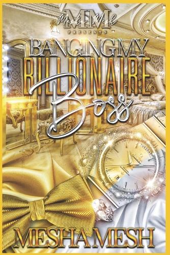Banging My Billionaire Boss