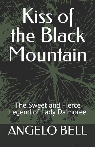 Kiss of the Black Mountain