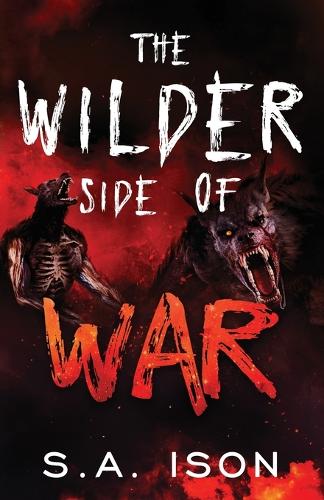 The Wilder Side of War