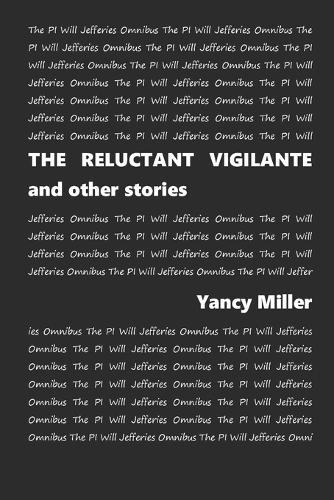 THE RELUCTANT VIGILANTE and other stories