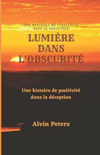 Lumiere Dans l'Obscurite