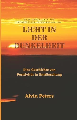 Licht in Der Dunkelheit