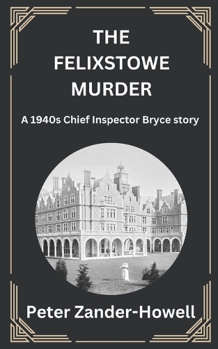 The Felixstowe Murder