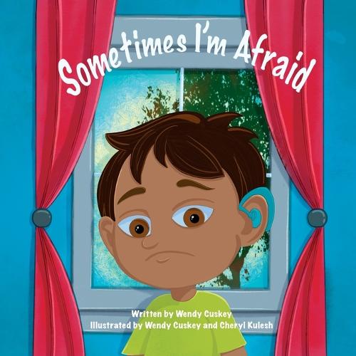 Sometimes I'm Afraid