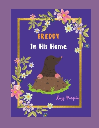 Freddy In His Home