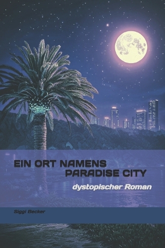 Ein Ort namens Paradise City