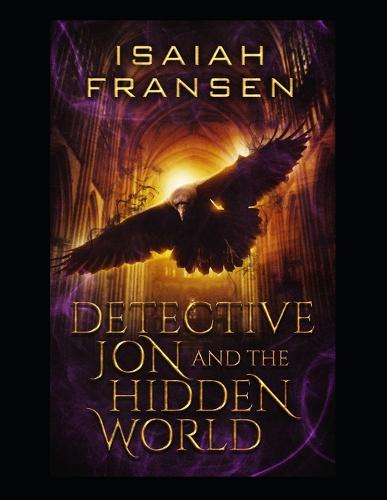 Detective Jon And The Hidden World Paperback Edition