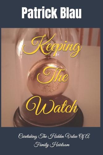 Keeping The Watch
