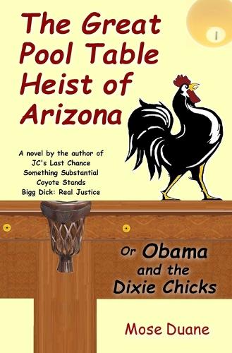 The Great Pool Table Heist of Arizona