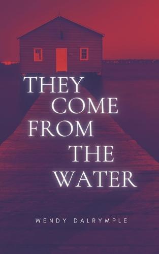 They Come From the Water