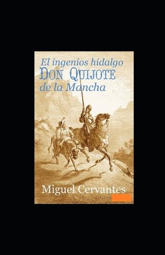 El ingenioso hidalgo Don Quijote de la Mancha Anotado