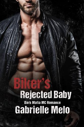Biker's Rejected Baby