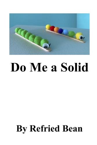Do Me A Solid