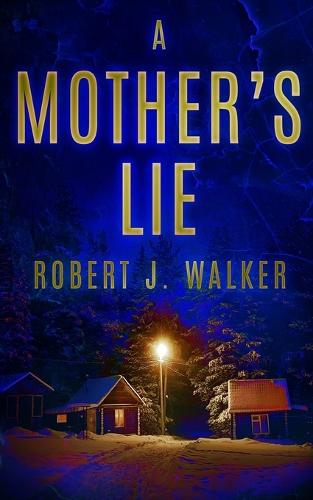 A Mother's Lie