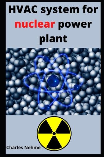 HVAC system for nuclear power plant