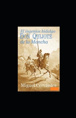 El ingenioso hidalgo Don Quijote de la Mancha Anotado