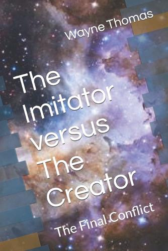 The Imitator versus The Creator